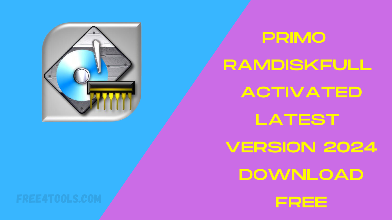 Primo Ramdisk Full Activated Latest Version 2024 Download Free primo-ramdisk-full-activated-latest-version-2024-download-free
